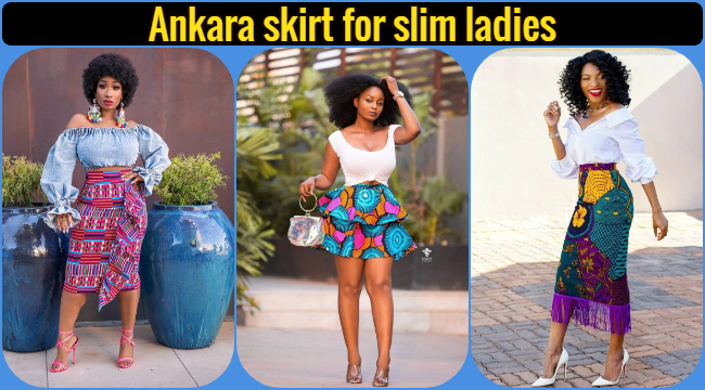 Ankara skirt for slim ladies